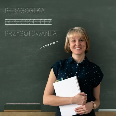 Pedagogika dla osób bez przygotowania pedagogicznego